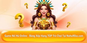 Game nổ hũ online